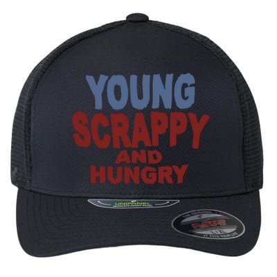 Young Scrappy And Hungry Flexfit Unipanel Trucker Cap