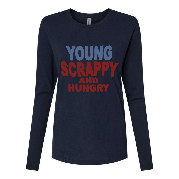 Young Scrappy And Hungry Womens Cotton Relaxed Long Sleeve T-Shirt