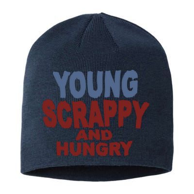 Young Scrappy And Hungry Sustainable Beanie