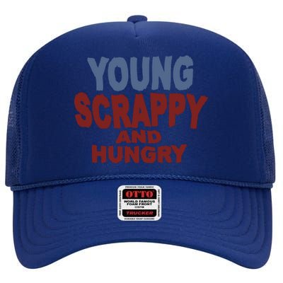 Young Scrappy And Hungry High Crown Mesh Back Trucker Hat