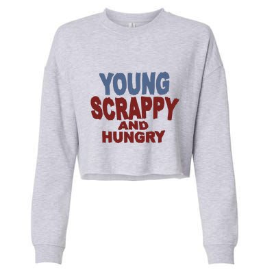 Young Scrappy And Hungry Cropped Pullover Crew