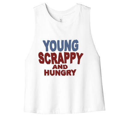 Young Scrappy And Hungry Women's Racerback Cropped Tank