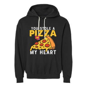 You Stole A Piece Of My Heart Pizza Lovers Funny Couples Meaningful Gift Garment-Dyed Fleece Hoodie