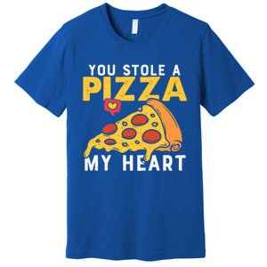 You Stole A Piece Of My Heart Pizza Lovers Funny Couples Meaningful Gift Premium T-Shirt