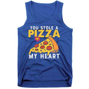 You Stole A Piece Of My Heart Pizza Lovers Funny Couples Meaningful Gift Tank Top