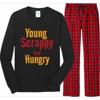 Young Scrappy And Hungry Long Sleeve Pajama Set