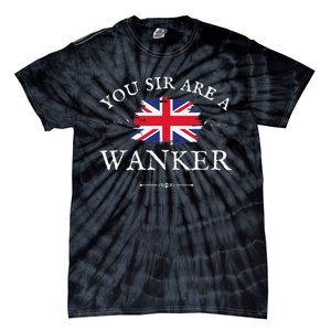 YOU SIR ARE A WANKER FUNNY BRITISH UK GB UNION JACK FLAG Tie-Dye T-Shirt