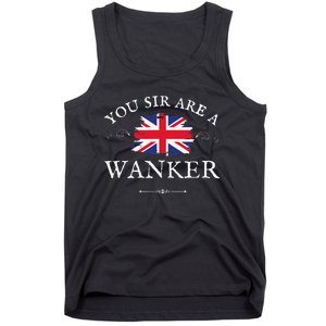 YOU SIR ARE A WANKER FUNNY BRITISH UK GB UNION JACK FLAG Tank Top