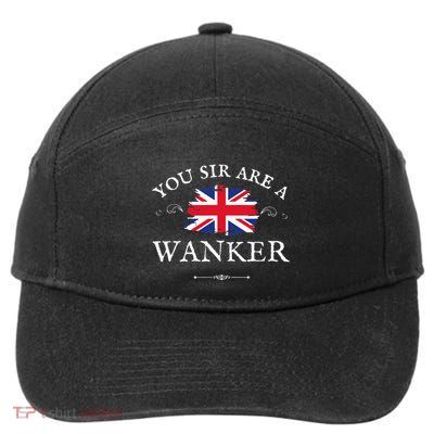 You Sir Are A Wanker Funny British Uk Gb Union Jack Flag 7-Panel Snapback Hat
