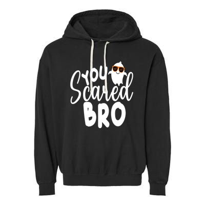 You Scared Bro Funny Halloween Ghost Garment-Dyed Fleece Hoodie
