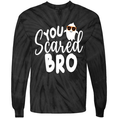 You Scared Bro Funny Halloween Ghost Tie-Dye Long Sleeve Shirt