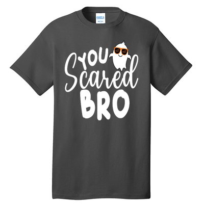 You Scared Bro Funny Halloween Ghost Tall T-Shirt