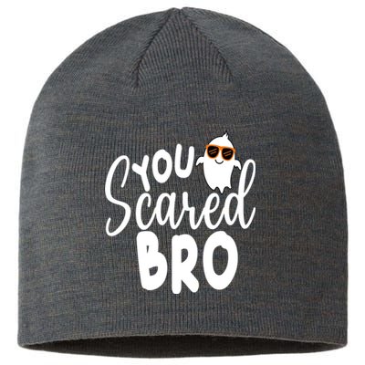 You Scared Bro Funny Halloween Ghost Sustainable Beanie