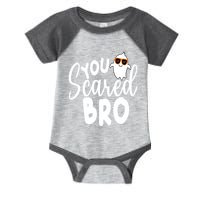 You Scared Bro Funny Halloween Ghost Infant Baby Jersey Bodysuit