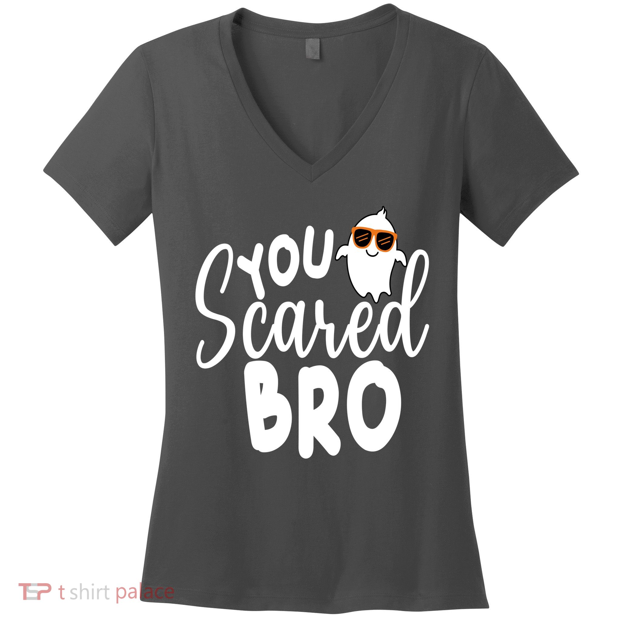 You Scared Bro Funny Halloween Ghost Women's V-Neck T-Shirt