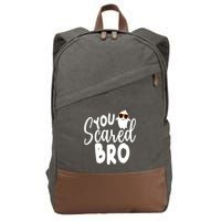 You Scared Bro Funny Halloween Ghost Cotton Canvas Backpack