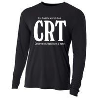 You Should Be Worried About Crt Conservatives Republicans And Trump Cooling Performance Long Sleeve Crew