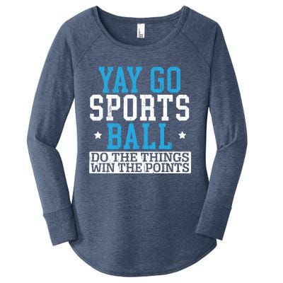 Yay Sports Ball Do The Things Win The Points Sport Player Gift Women's Perfect Tri Tunic Long Sleeve Shirt