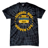 Yellow School Bus Driver Life Tie-Dye T-Shirt