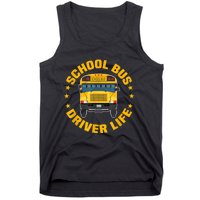 Yellow School Bus Driver Life Tank Top