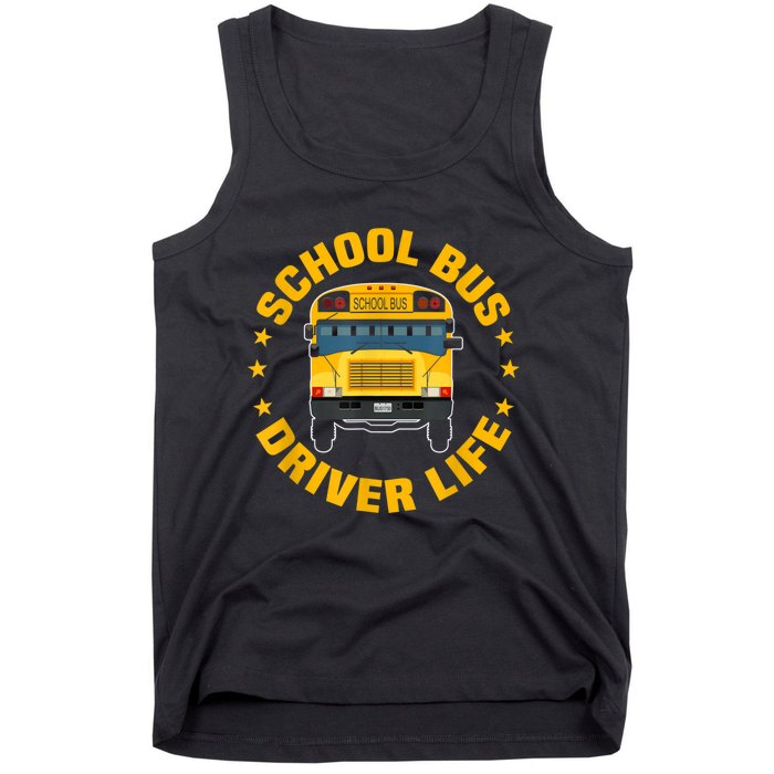 Yellow School Bus Driver Life Tank Top