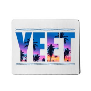 Yeet Sunset Beach Mousepad