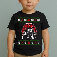 You Serious Cark? Ugly Christmas Sweater Design Toddler T-Shirt