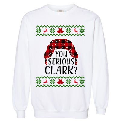 You Serious Cark? Ugly Christmas Sweater Design Garment-Dyed Sweatshirt
