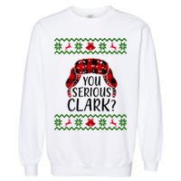 You Serious Cark? Ugly Christmas Sweater Design Garment-Dyed Sweatshirt