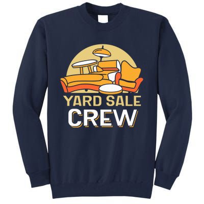 Yard Sale Crew Antique Seller Selling Tall Sweatshirt