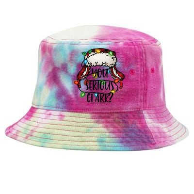 You Serious Clark Funny Holiday Tie-Dyed Bucket Hat