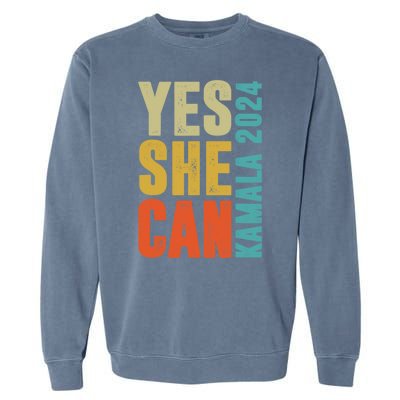 Yes She Can Kamala 2024 Retro Colors Garment-Dyed Sweatshirt