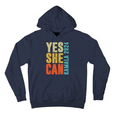 Yes She Can Kamala 2024 Retro Colors Tall Hoodie