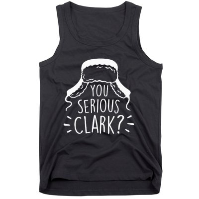 You Serious Clark National Lampoons Christmas Vacation Cousin Eddie Funny Tank Top