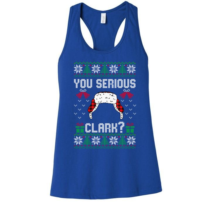 You Serious Clark? Ugly Sweater Christmas Family Matching Gift Women's Racerback Tank