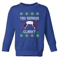 You Serious Clark? Ugly Sweater Christmas Family Matching Gift Toddler Sweatshirt