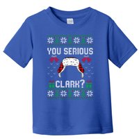 You Serious Clark? Ugly Sweater Christmas Family Matching Gift Toddler T-Shirt