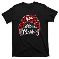 You Serious Clark Funny Christmas T-Shirt