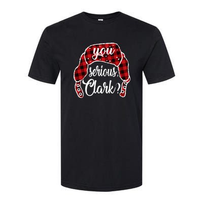 You Serious Clark Funny Christmas Softstyle CVC T-Shirt