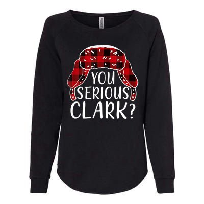 You Serious Clark Family Matching Christmas Vacation Womens California Wash Sweatshirt