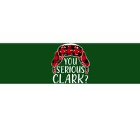 You Serious Clark Family Matching Christmas Vacation Bumper Sticker