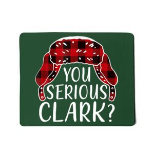 You Serious Clark Family Matching Christmas Vacation Mousepad