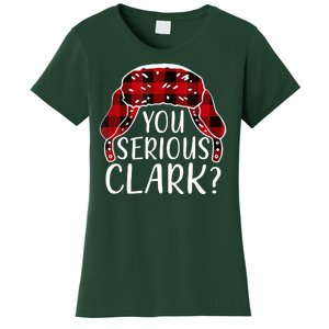 You Serious Clark Family Matching Christmas Vacation Women's T-Shirt