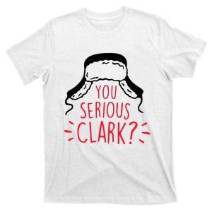 You Serious Clark T-Shirt