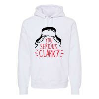 You Serious Clark Premium Hoodie