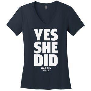 Yes She Can And Yes She Did Harris Walz 2024 Women's V-Neck T-Shirt