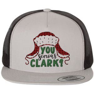 You Serious Clark? Flat Bill Trucker Hat