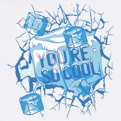 You're So Cool Ice Gift T-Shirt