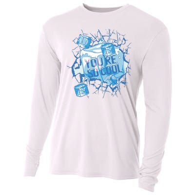 You're So Cool Ice Gift Cooling Performance Long Sleeve Crew