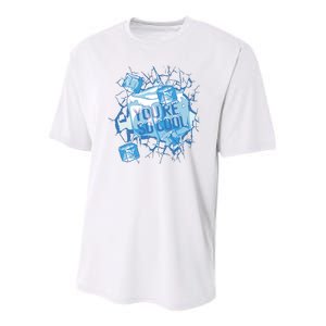 You're So Cool Ice Gift Youth Performance Sprint T-Shirt